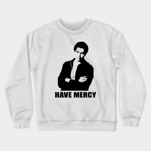 UNCLE JESSE HAVE MERCY SHIRT - FULL HOUSE, FULLER HOUSE Crewneck Sweatshirt by 90s Kids Forever